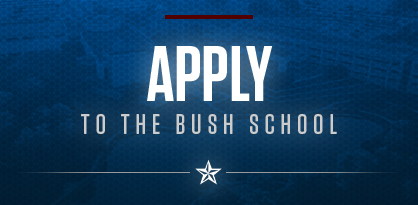 Apply to the Bush School