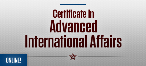 Certificate in Advanced International Affairs