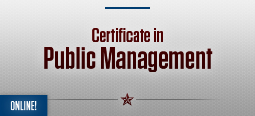Bush School Online Certificate in Public Management