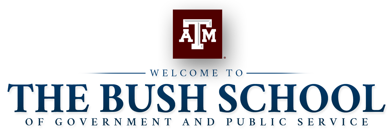 Welcome to the Bush School of Government & Public Service