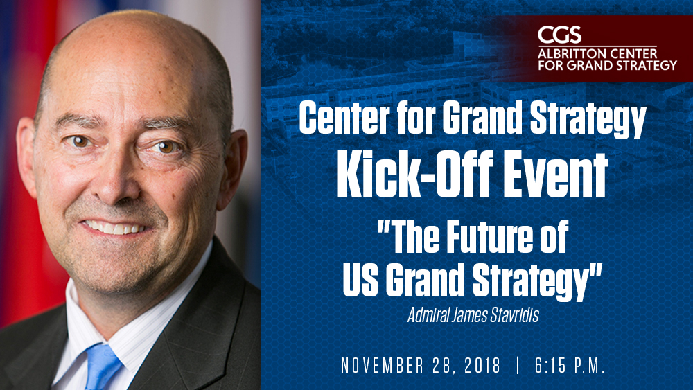 Center for Grand Strategy Kick-Off Event 2018