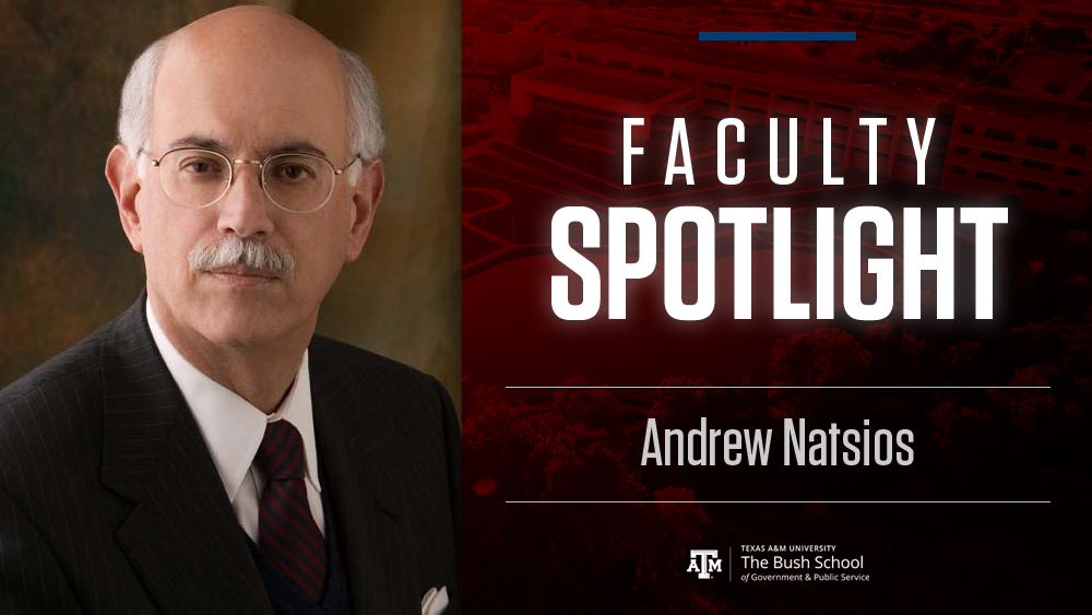 Andrew Natsios - Faculty Spotlight