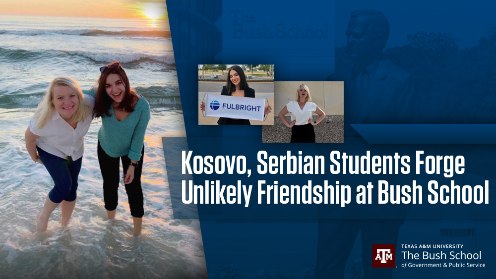 Kosovo, Serbian Students Forge Unlikely Friendship at Bush School