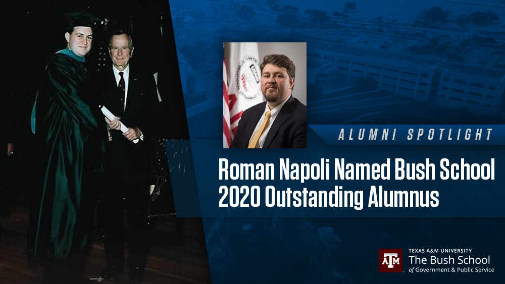 Roman Napoli Named Bush School 2020 Outstanding Alumnus