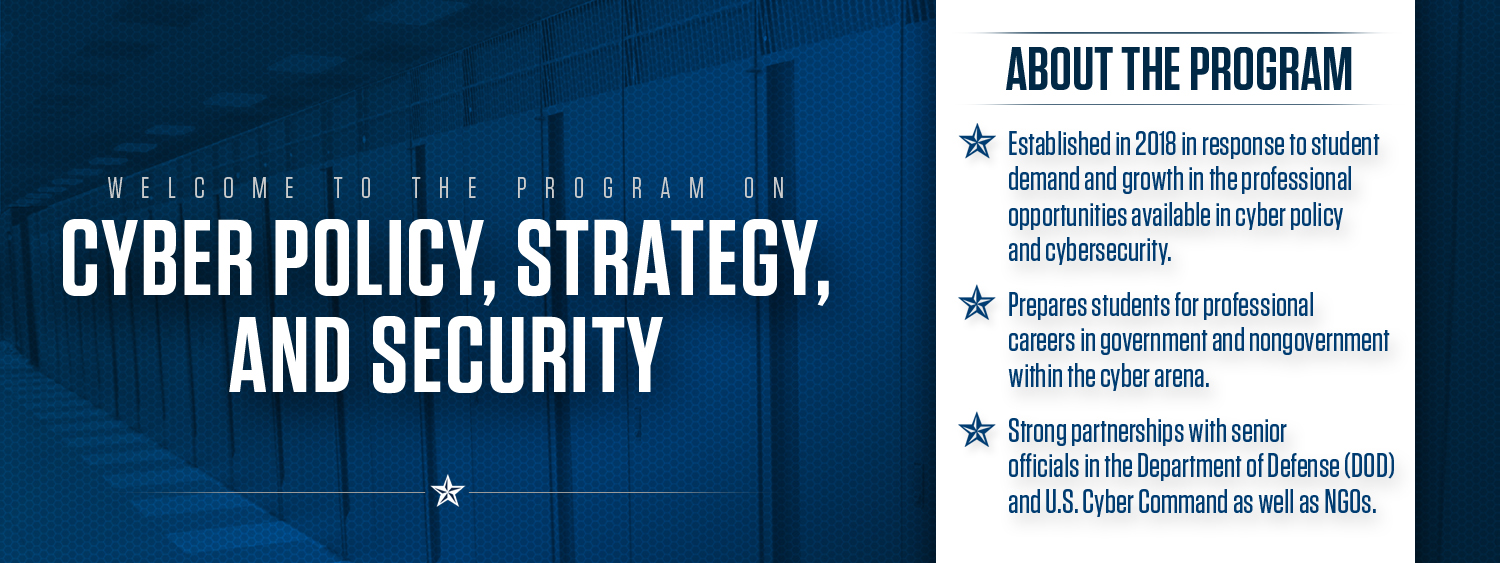 About the Program | Cyber Policy, Strategy, and Security Program