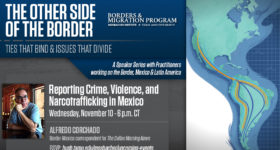 Reporting Crime, Violence, and Narcotrafficking in Mexico: Challenges, Insights, and the Road Ahead - Nov. 10