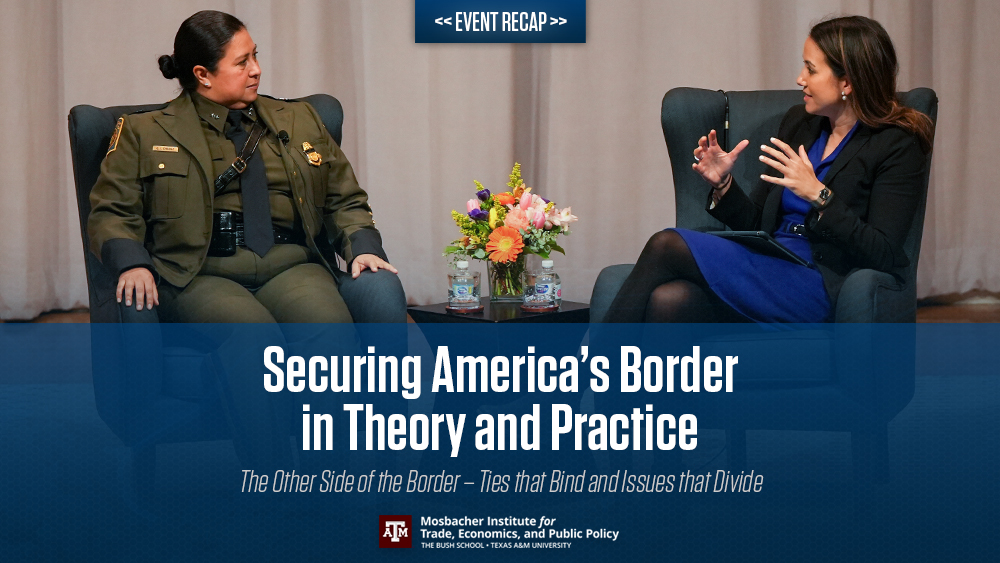 Securing America’s Border in Theory and Practice