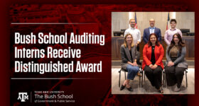 Bush School Auditing Interns Receive Distinguished Award
