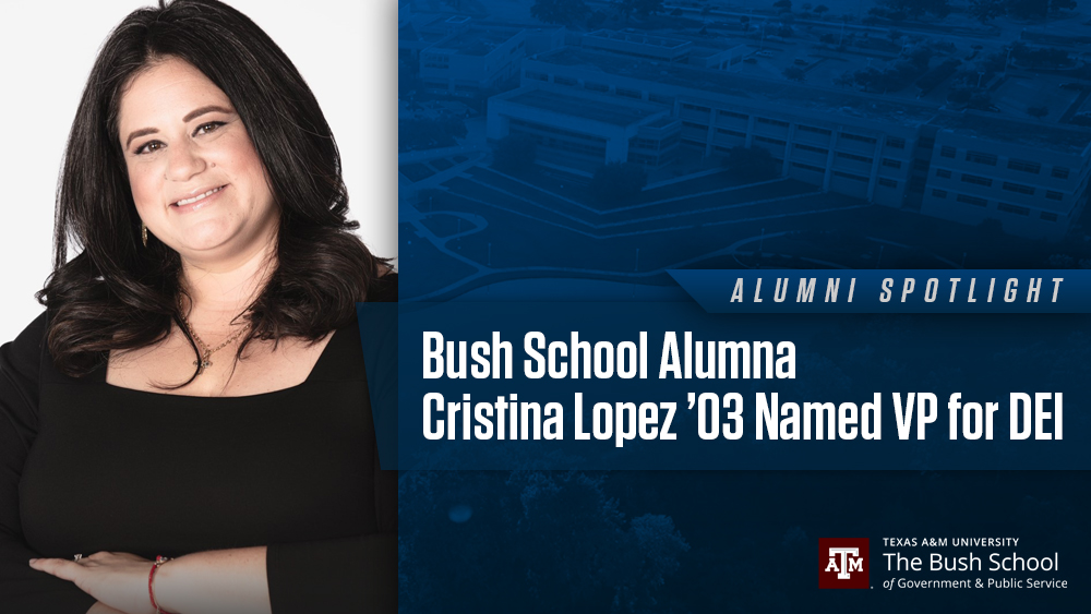Bush School Alumna Cristina Lopez ‘03 Named VP for DEI