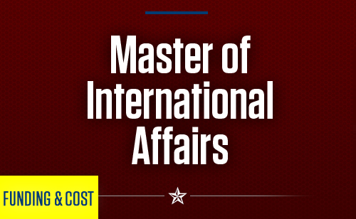 Funding & Cost - Master of International Affairs