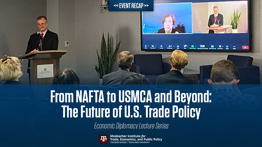 From NAFTA to USMCA and Beyond: The Future of U.S. Trade Policy