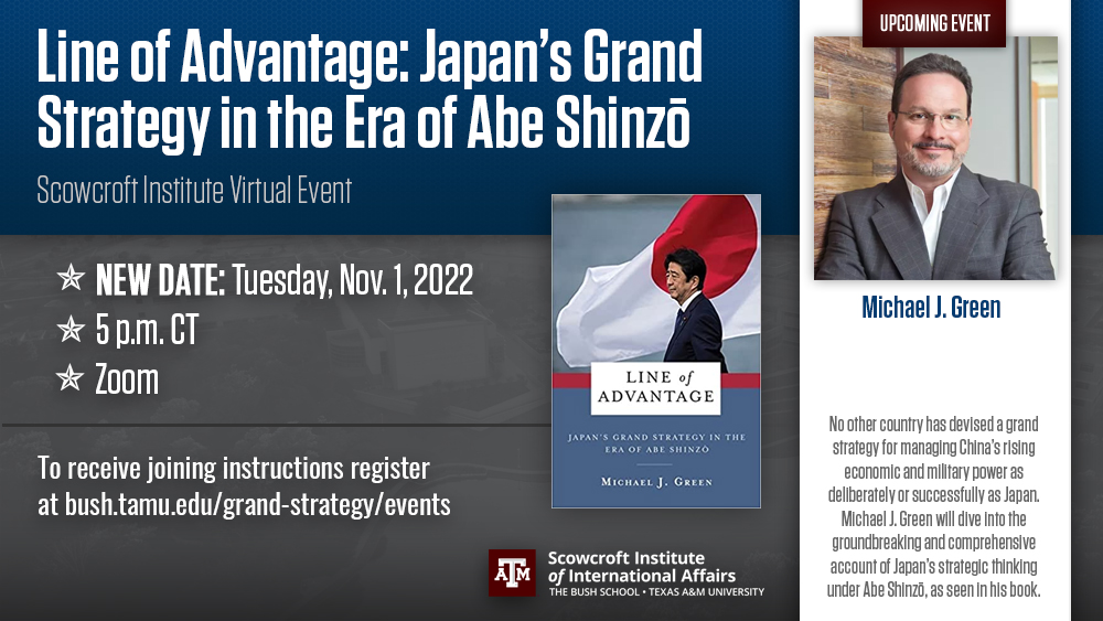 Line of Advantage: Japan’s Grand Strategy in the Era of Abe Shinzō | Nov. 1 | 5 p.m. CT