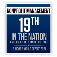 19th in the nation among public universities in nonprofit management - U.S. News & World Report, 2024