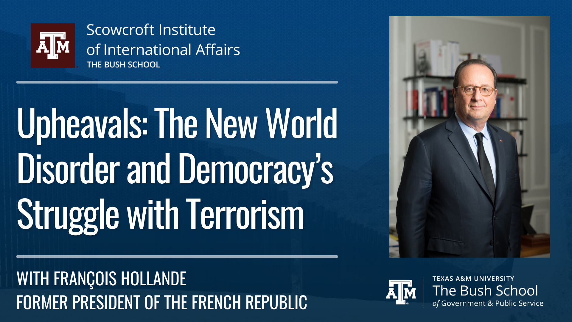 Former French President to Discuss Terrorism, Democracy in Visit To Texas A&#038;M