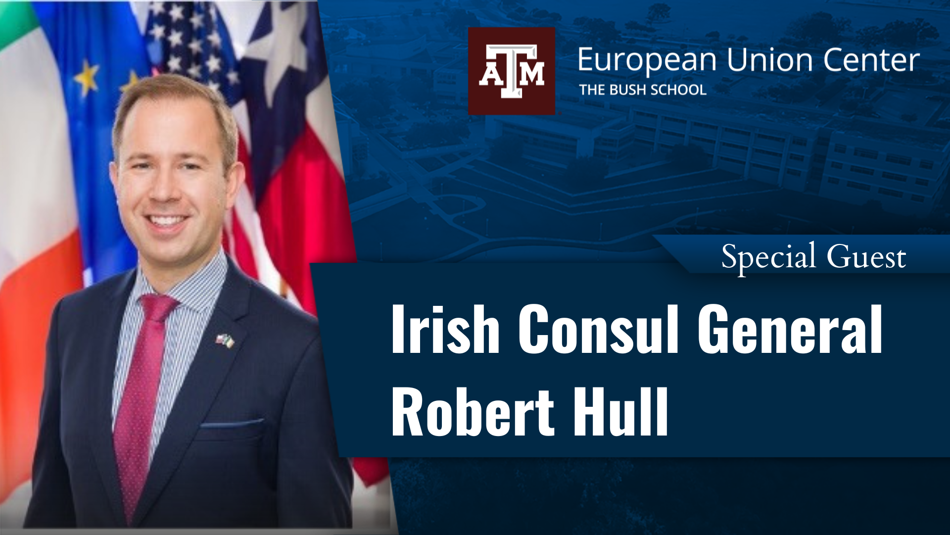 Irish Consul General Robert Hull visits Texas A&amp;M