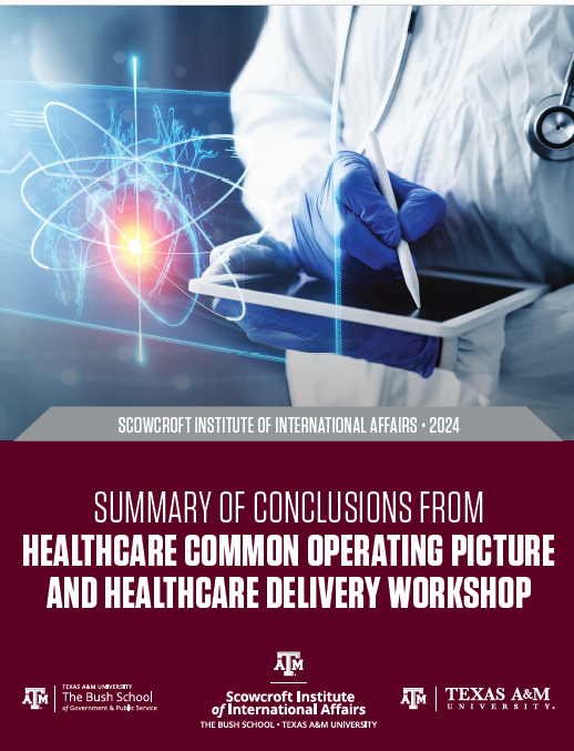 Summary of Conclusions from Healthcare Common Operating Picture and Healthcare Delivery Workshop