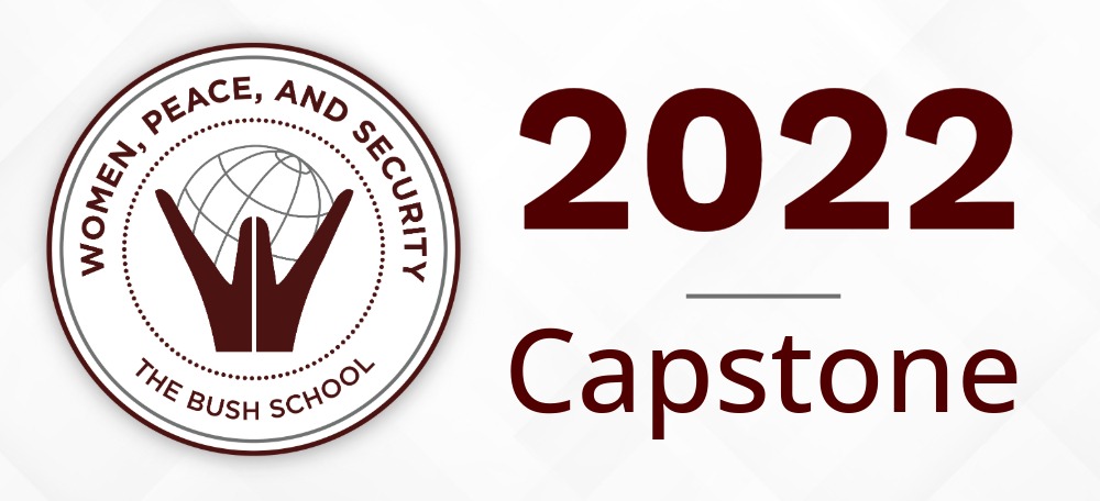 Women, Peace, and Security 2022 Capstone